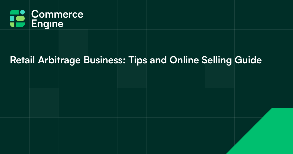 Retail Arbitrage Business: Tips and Online Selling